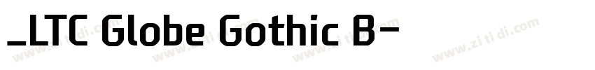 _LTC Globe Gothic B字体转换